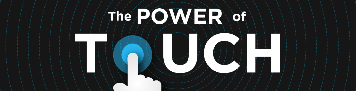 the power of touch graphic the power of touch graphic